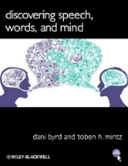 Dani Byrd - Discovering Speech, Words, and Mind - 9781405157988 - V9781405157988