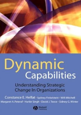 Constance E. Helfat - Dynamic Capabilities: Understanding Strategic Change in Organizations - 9781405159043 - V9781405159043