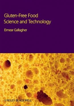 Eimear Gallagher - Gluten-Free Food Science and Technology - 9781405159159 - V9781405159159