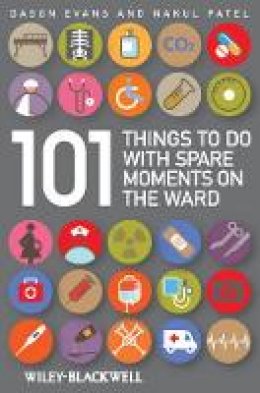 Dason Evans - 101 Things To Do with Spare Moments on the Ward - 9781405159852 - V9781405159852