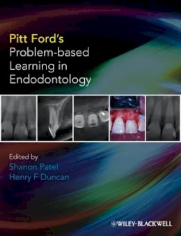 Shanon Patel - Pitt Ford´s Problem-Based Learning in Endodontology - 9781405162111 - V9781405162111