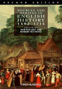  - Sources and Debates in English History: 1485-1714 - 9781405162760 - 9781405162760