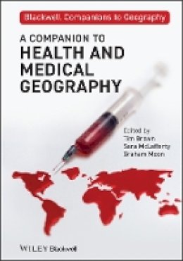 Tim Brown - A Companion to Health and Medical Geography - 9781405170031 - V9781405170031