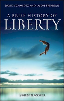 David Schmidtz - A Brief History of Liberty - 9781405170796 - V9781405170796