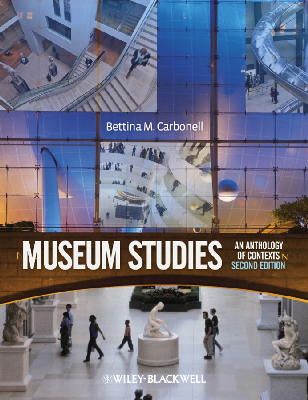 Bettina Me Carbonell - Museum Studies: An Anthology of Contexts - 9781405173810 - V9781405173810