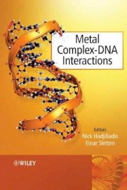Hadjiliadis - Metal Complex - DNA Interactions - 9781405176293 - V9781405176293