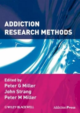 Peter G. Miller - Addiction Research Methods - 9781405176637 - V9781405176637