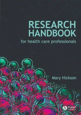 Mary Hickson - Research Handbook for Health Care Professionals - 9781405177375 - V9781405177375