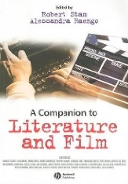 Robert Stam - A Companion to Literature and Film - 9781405177559 - V9781405177559