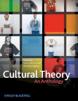 Imre Szeman - Cultural Theory: An Anthology - 9781405180825 - V9781405180825 Imre Szeman - Cultural Theory: An Anthology - 9781405180825 - V9781405180825