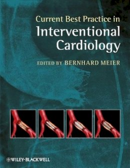 Giampiero Arciero - Current Best Practice in Interventional Cardiology - 9781405182553 - V9781405182553