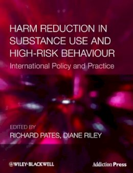 Richard Pates - Harm Reduction in Substance Use and High-Risk Behaviour - 9781405182973 - V9781405182973