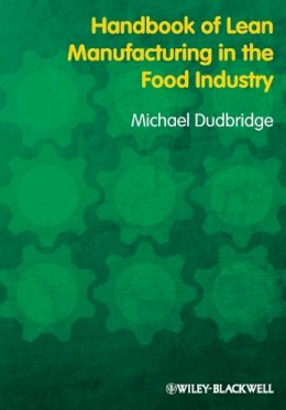 Michael Dudbridge - Handbook of Lean Manufacturing in the Food Industry - 9781405183673 - V9781405183673