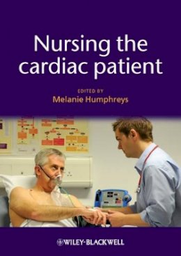 Melanie Humphreys - Nursing the Cardiac Patient - 9781405184304 - V9781405184304