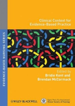 Bridie Kent - Clinical Context for Evidence-Based Practice - 9781405184335 - V9781405184335
