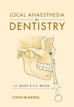 J. A. Baart - Local Anaesthesia in Dentistry - 9781405184366 - V9781405184366