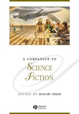 David Seed - A Companion to Science Fiction - 9781405184373 - V9781405184373