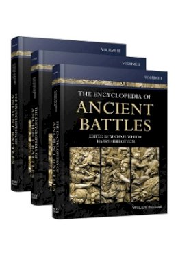 Michael Whitby (Ed.) - The Encyclopedia of Ancient Battles, 3 Volume Set - 9781405186452 - V9781405186452