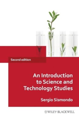 Sergio Sismondo - An Introduction to Science and Technology Studies - 9781405187657 - V9781405187657