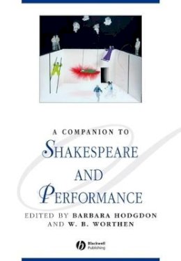Barbara Hodgdon - A Companion to Shakespeare and Performance - 9781405188210 - V9781405188210