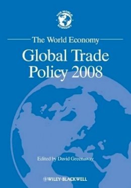 Greenaway - The World Economy: Global Trade Policy 2008 - 9781405189156 - V9781405189156