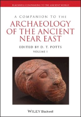 D. T. Potts - A Companion to the Archaeology of the Ancient Near East - 9781405189880 - V9781405189880