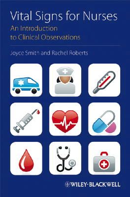 Joyce Smith - Vital Signs for Nurses: An Introduction to Clinical Observations - 9781405190381 - V9781405190381