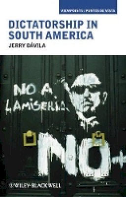 Jerry Dávila - Dictatorship in South America - 9781405190558 - V9781405190558