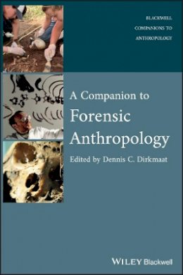Dennis Dirkmaat - A Companion to Forensic Anthropology - 9781405191234 - V9781405191234