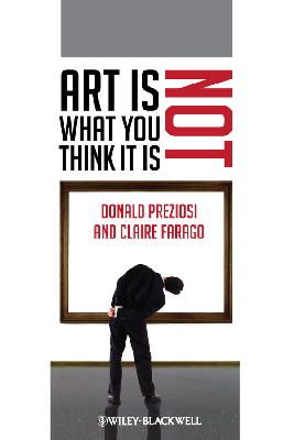 Donald Preziosi - Art Is Not What You Think It Is - 9781405192392 - V9781405192392