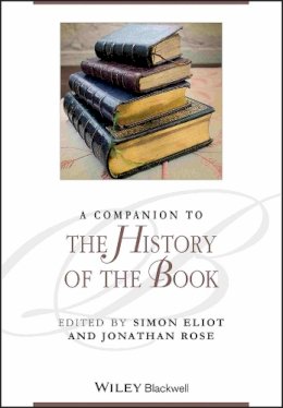 Simon Eliot - A Companion to the History of the Book - 9781405192781 - V9781405192781