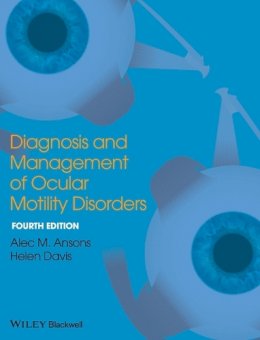Alec M. Ansons - Diagnosis and Management of Ocular Motility Disorders - 9781405193061 - V9781405193061