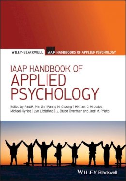 Paul R. Martin - IAAP Handbook of Applied Psychology - 9781405193313 - V9781405193313