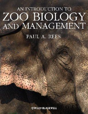 Paul A. Rees - An Introduction to Zoo Biology and Management - 9781405193504 - V9781405193504