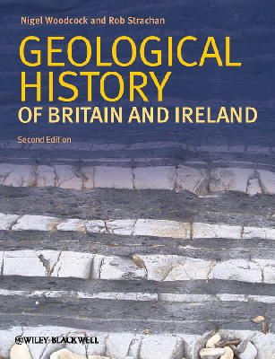 Nigel H. Woodcock - Geological History of Britain and Ireland - 9781405193818 - V9781405193818