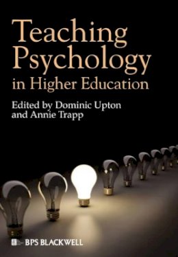 Dominic Upton - Teaching Psychology in Higher Education - 9781405195508 - V9781405195508