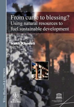 Irakli Khodeli - From Curse To Blessing?: Using Natural Resources To Fuel Sustainable Development - 9781405196970 - V9781405196970