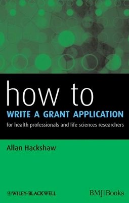 Allan Hackshaw - How to Write a Grant Application - 9781405197557 - V9781405197557