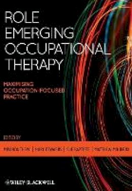 Miranda Thew - Role Emerging Occupational Therapy: Maximising Occupation-Focused Practice - 9781405197823 - V9781405197823