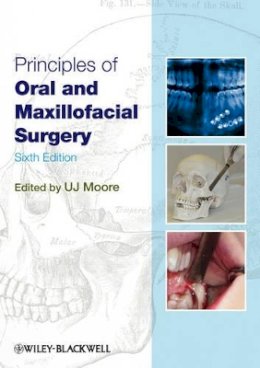 U. J. Moore - Principles of Oral and Maxillofacial Surgery - 9781405199988 - V9781405199988