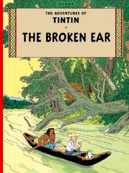 Hergé - The Broken Ear (The Adventures of Tintin) - 9781405206174 - 9781405206174