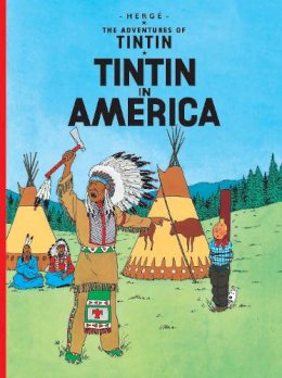 Herge - Tintin in America (The Adventures of Tintin) - 9781405208024 - V9781405208024