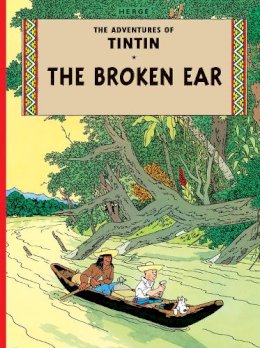 Hergé - The Broken Ear (The Adventures of Tintin) - 9781405208055 - 9781405208055