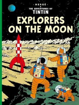 Hergé - Explorers on the Moon (The Adventures of Tintin) - 9781405208161 - V9781405208161