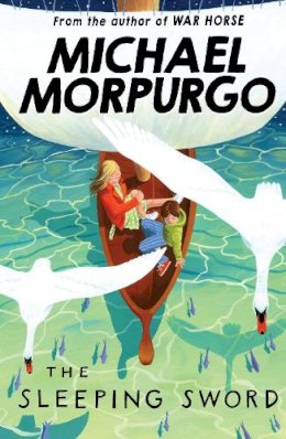 Michael Morpurgo - The Sleeping Sword - 9781405239622 - V9781405239622