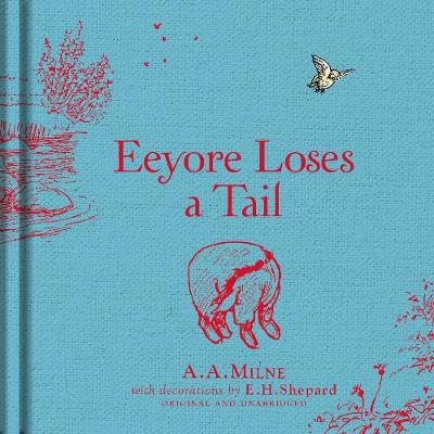 A. A. Milne - Winnie-the-Pooh: Eeyore Loses a Tail - 9781405281355 - V9781405281355