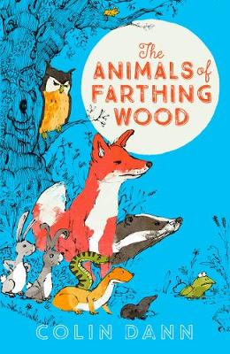 Colin Dann - The Animals of Farthing Wood Modern Classic - 9781405281805 - V9781405281805