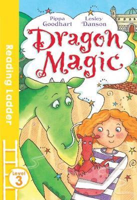 Pippa Goodhart - Dragon Magic - 9781405282444 - V9781405282444