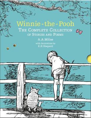 A. A. Milne - Winnie-the-Pooh: The Complete Collection of Stories and Poems (Winnie-the-Pooh - Classic Editions) - 9781405284578 - V9781405284578