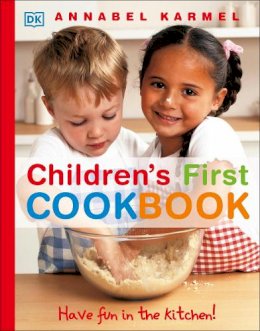 Annabel Karmel - Children´s First Cookbook: Have Fun in the Kitchen! - 9781405308434 - V9781405308434